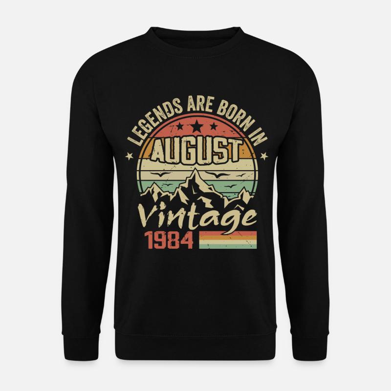 August 1984 Jubiläum 1984 - Legenden August 1984 - Unisex Pullover - Schwarz
