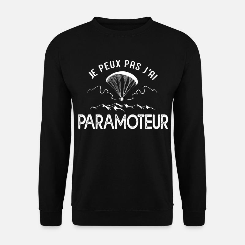 paramoteur j peux pas j ai paramoteur sport - Sweat-shirt Unisexe - noir