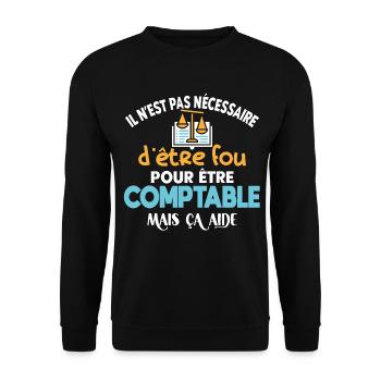 Comptable, idée cadeau métier, citations humour - Sweat-shirt Unisexe - noir - Devant - Alina (178cm) & Michal (187cm)