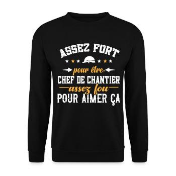 Chantier cadeau ouvriers humour métier du bâtiment - Sweat-shirt Unisexe - noir - Devant - Alina (178cm) & Michal (187cm)