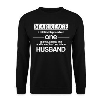 Ehe Frauen Haben Immer Recht Lustiger Spruch - Unisex Pullover - Schwarz - Vorne - Alina (178cm) & Michal (187cm)