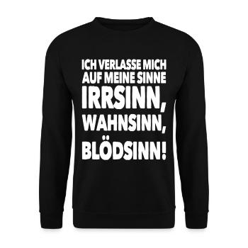 Irrsinn, Wahnsinn, Blödsinn! - Unisex Pullover - Schwarz - Vorne - Alina (178cm) & Michal (187cm)