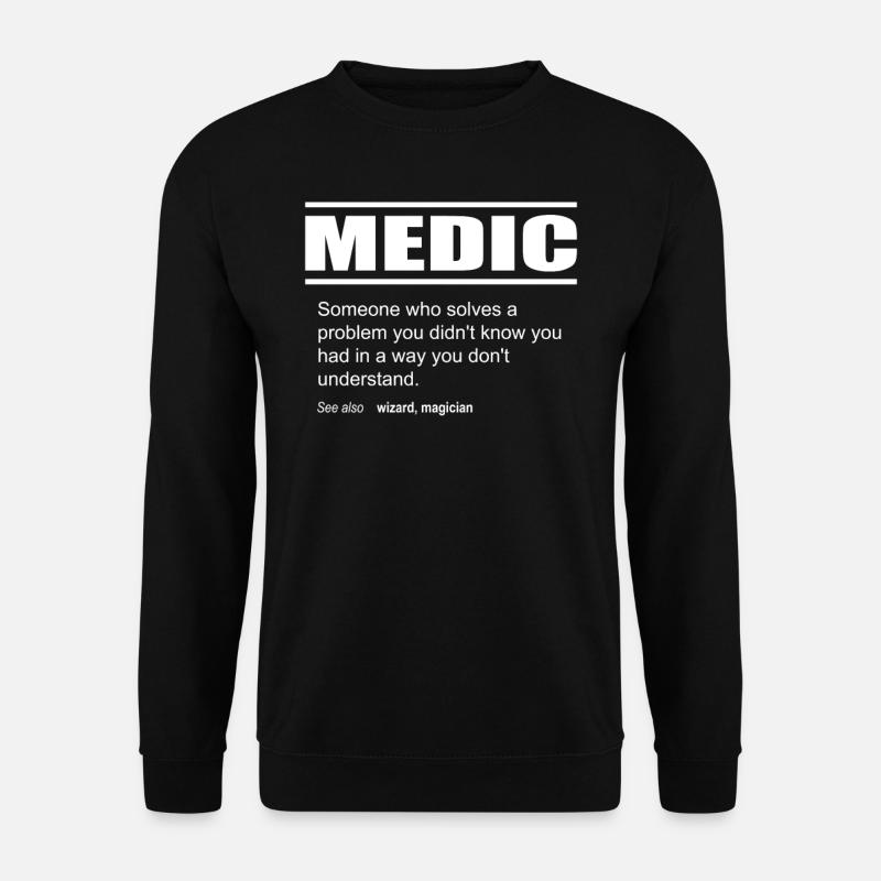 Funny Description Tee Medic Edition - Unisex Pullover - Schwarz