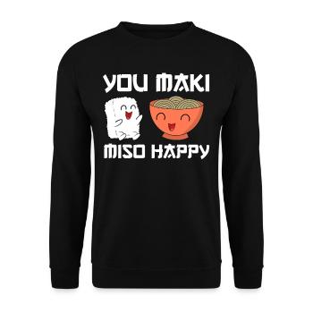 Sushi Lustiger Spruch You Maki Miso Happy Geschenk - Unisex Pullover - Schwarz - Vorne - Alina (178cm) & Michal (187cm)