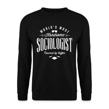 Worlds Most Handsome Sociologist Funny Tee - Unisex Sweatshirt - black - Front - Alina (178cm) & Michal (187cm)