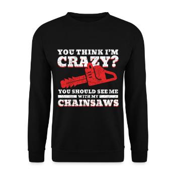 Arboriste avec tronçonneuse et proverbe - Sweat-shirt Unisexe - noir - Devant - Alina (178cm) & Michal (187cm)