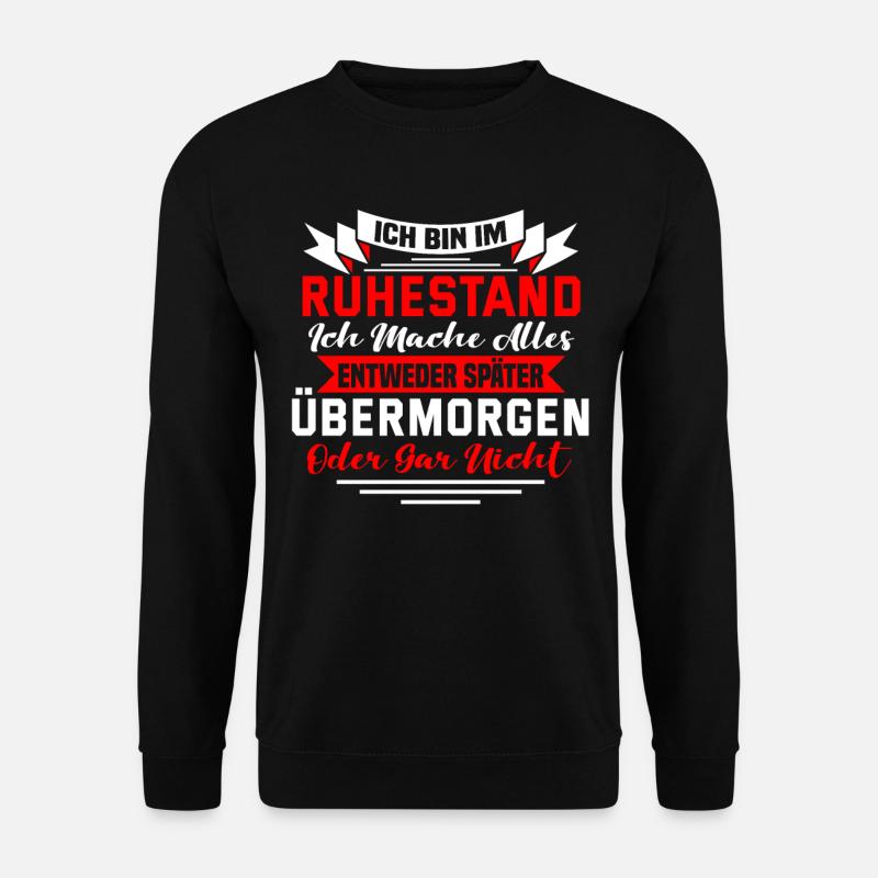 Rente Pension Geschenk Lustig Geek Renteneintritt - Unisex Pullover - Schwarz