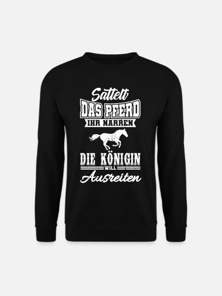 Sattelt das Pferd ihr Narren lustig Pferde Spruch - Unisex Pullover - Schwarz