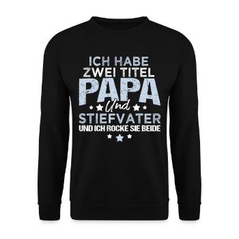 Siefvater Bonus Papa Lustig Vatertag Geschenk Geek - Unisex Pullover - Schwarz - Vorne - Alina (178cm) & Michal (187cm)