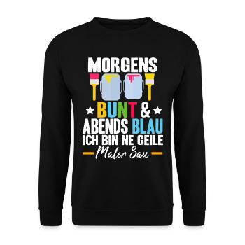 Lustig Maler Lackierer Spruch Beruf Geek Geschenke - Unisex Pullover - Schwarz - Vorne - Alina (178cm) & Michal (187cm)