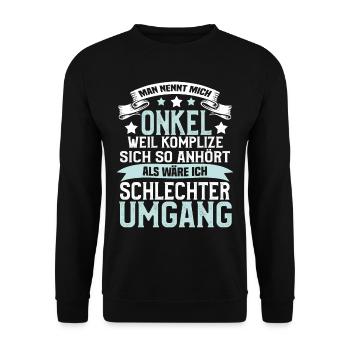 Man Nennt Mich Onkel Komplize Spruch Lustig - Unisex Pullover - Schwarz - Vorne - Alina (178cm) & Michal (187cm)