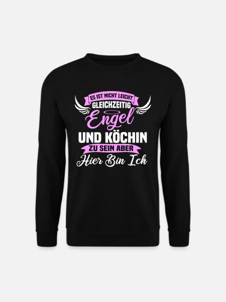 Köchin Koch Lustig Spruch Geschenk Geek Süß Braten - Unisex Pullover - Schwarz