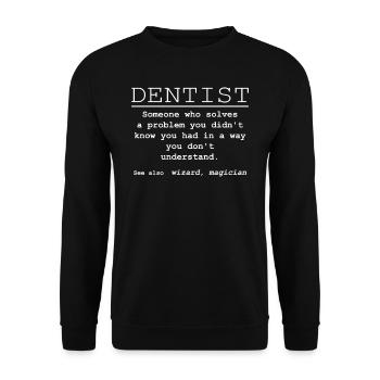 Funniest Dentist Shirt Ever - Unisex Pullover - Schwarz - Vorne - Alina (178cm) & Michal (187cm)