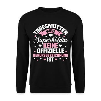 Tagesmutter Kita Kindergarten Lustig Geschenk - Unisex Pullover - Schwarz - Vorne - Alina (178cm) & Michal (187cm)