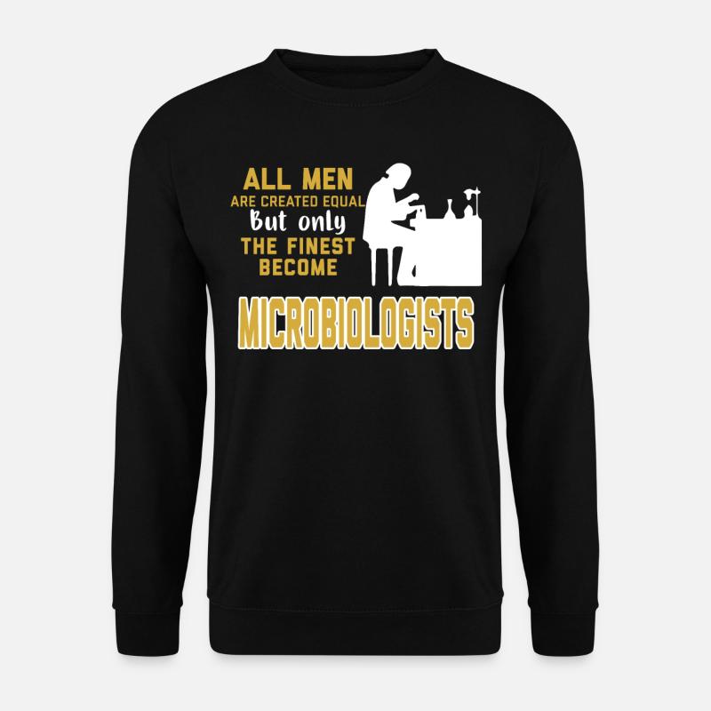 Funny microbiologist tea - Unisex Sweatshirt - black