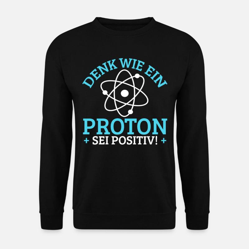 Lustig Proton Chemiker Physiker Atom Geschenk - Unisex Pullover - Schwarz