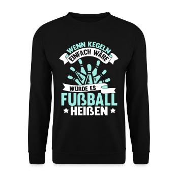 Lustig Bowling Bowlingspieler Kegeln Geschenk - Unisex Pullover - Schwarz - Vorne - Alina (178cm) & Michal (187cm)