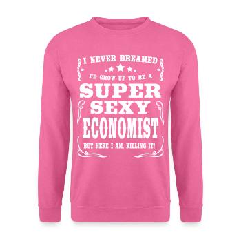 Économiste super sexy - Sweat-shirt Unisexe - rose - Devant