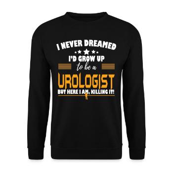 Urologist Here I Am Killing It - Unisex Sweatshirt - black - Front - Alina (178cm) & Michal (187cm)