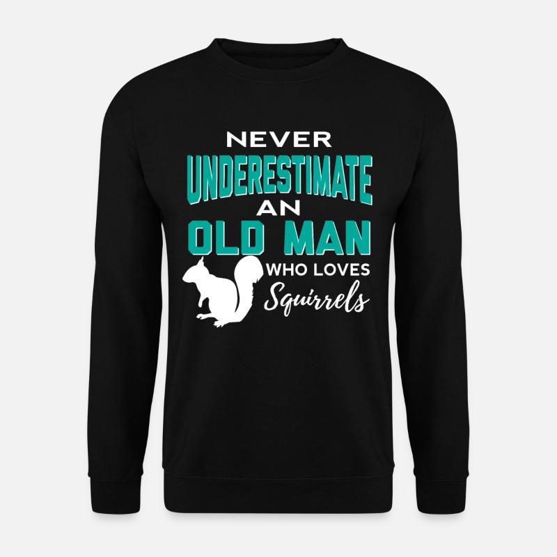 Squirrel T-Shirt For Men Who Love Squirrels - Unisex Pullover - Schwarz