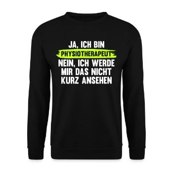 Lustig Physios Physiotherapeut Spruch Geschenk - Unisex Pullover - Schwarz - Vorne - Alina (178cm) & Michal (187cm)