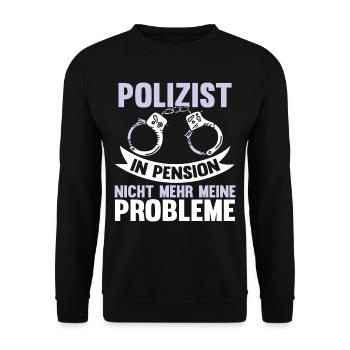 Lustig Polizei Rente Polizist Spruch Geschenk - Unisex Pullover - Schwarz - Vorne - Alina (178cm) & Michal (187cm)