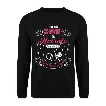 Braut JGA Junggesellinnenabschied Lustig Schwanger - Unisex Pullover - Schwarz - Vorne - Alina (178cm) & Michal (187cm)