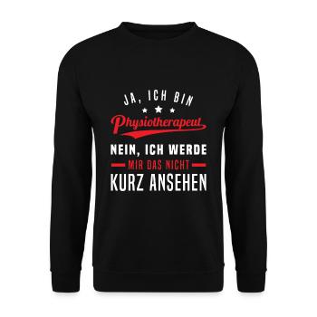 Lustig Physios Physiotherapeut Spruch Geschenk - Unisex Pullover - Schwarz - Vorne - Alina (178cm) & Michal (187cm)