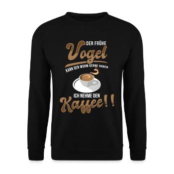 Lustige Kaffee Sprüche Sarkasmus Ironie Geschenk - Unisex Pullover - Schwarz - Vorne - Alina (178cm) & Michal (187cm)