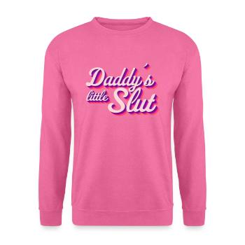 Daddy little Slut DDLG - Unisex Pullover - Pink - Vorne