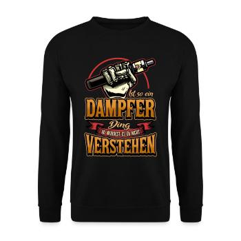 Vape Dampfer E Zigarette Spruch Vaping Geschenk - Unisex Pullover - Schwarz - Vorne - Alina (178cm) & Michal (187cm)