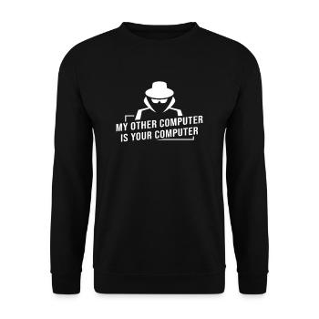Mon ordinateur est votre ordinateur Hacker Cyber Security - Sweat-shirt Unisexe - noir - Devant - Alina (178cm) & Michal (187cm)