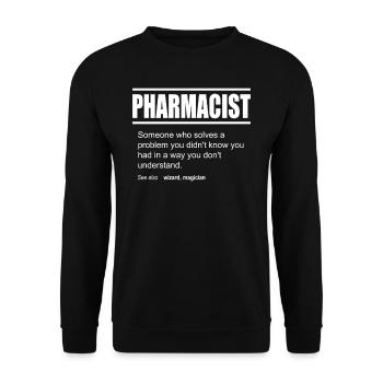 Funny Description T Shirt Pharmacist Edition - Unisex Pullover - Schwarz - Vorne - Alina (178cm) & Michal (187cm)