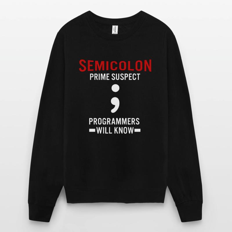 Coder Coding Semicolon Programmer Geek Unisex Sweatshirt