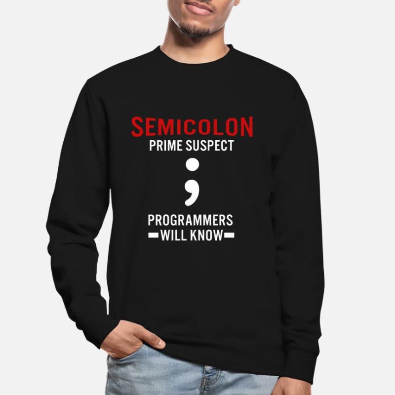 Coder Coding Semicolon Programmer Geek Unisex Sweatshirt