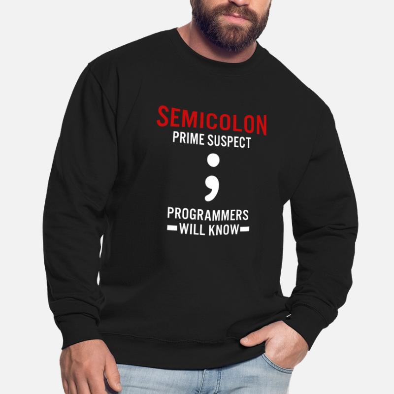 Coder Coding Semicolon Programmer Geek Unisex Sweatshirt