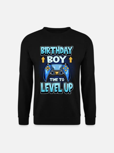 Gamer Geburtstag Geburtstagsspruch Gaming Geschenk - Unisex Pullover - Schwarz