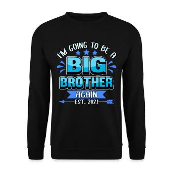 Großer Bruder 2021 Lustig Schwangerschaft Geschenk - Unisex Pullover - Schwarz - Vorne - Alina (178cm) & Michal (187cm)