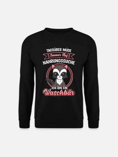 Waschbär Kleinbär Tier Natur Spruch Geschenk - Unisex Pullover - Schwarz