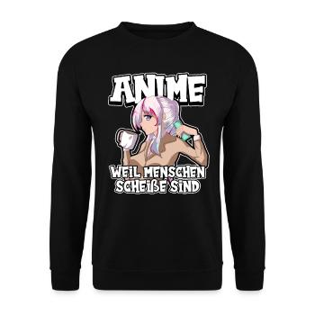Anime weil Menschen scheiße sind Otaku Manga - Unisex Pullover - Schwarz - Vorne - Alina (178cm) & Michal (187cm)