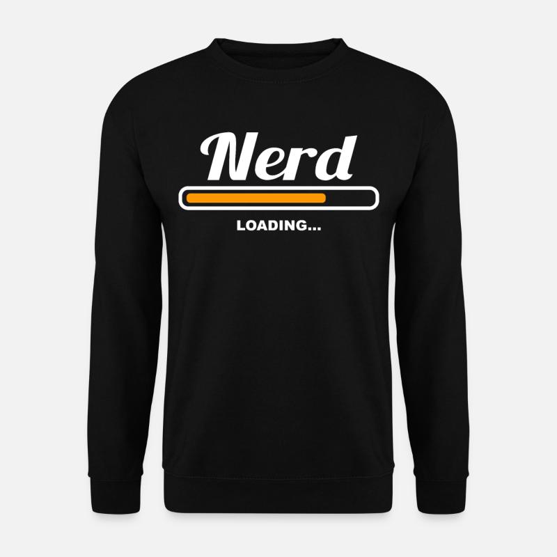 Nerd Loading - Sweat-shirt Unisexe - noir
