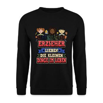 Erzieher Spruch Lustig Süß Kindergarten Geschenk - Unisex Pullover - Schwarz - Vorne - Alina (178cm) & Michal (187cm)