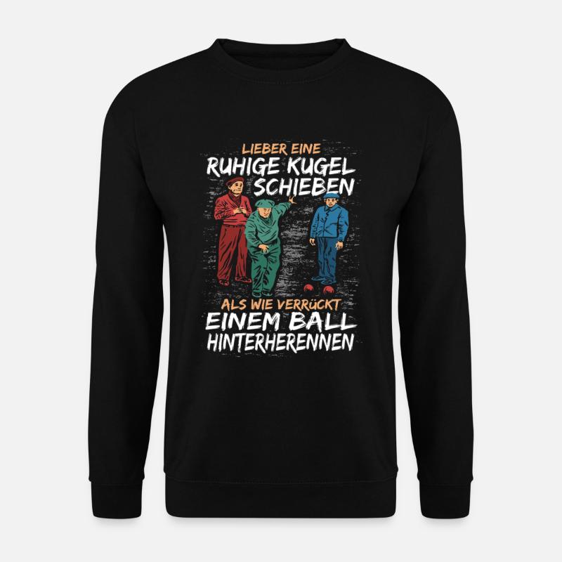 Boule Boccia Petanqu Design Boule Spieler - Unisex Pullover - Schwarz