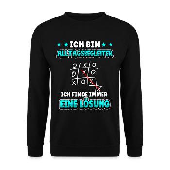 Ich bin Alltagsbegleiter ich finde immer eine - Unisex Pullover - Schwarz - Vorne - Alina (178cm) & Michal (187cm)