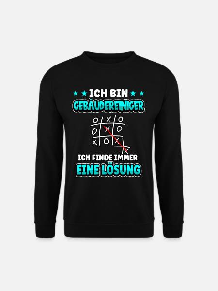 Ich bin Gebäudereiniger ich finde immer - Unisex Pullover - Schwarz