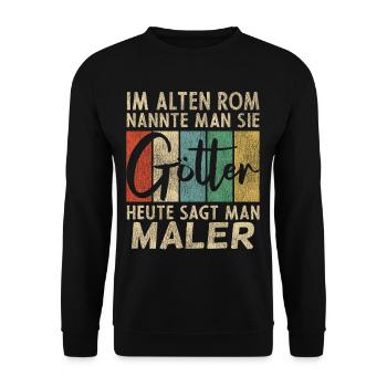 Lustige Maler Sprüche Humor - Unisex Pullover - Schwarz - Vorne - Alina (178cm) & Michal (187cm)