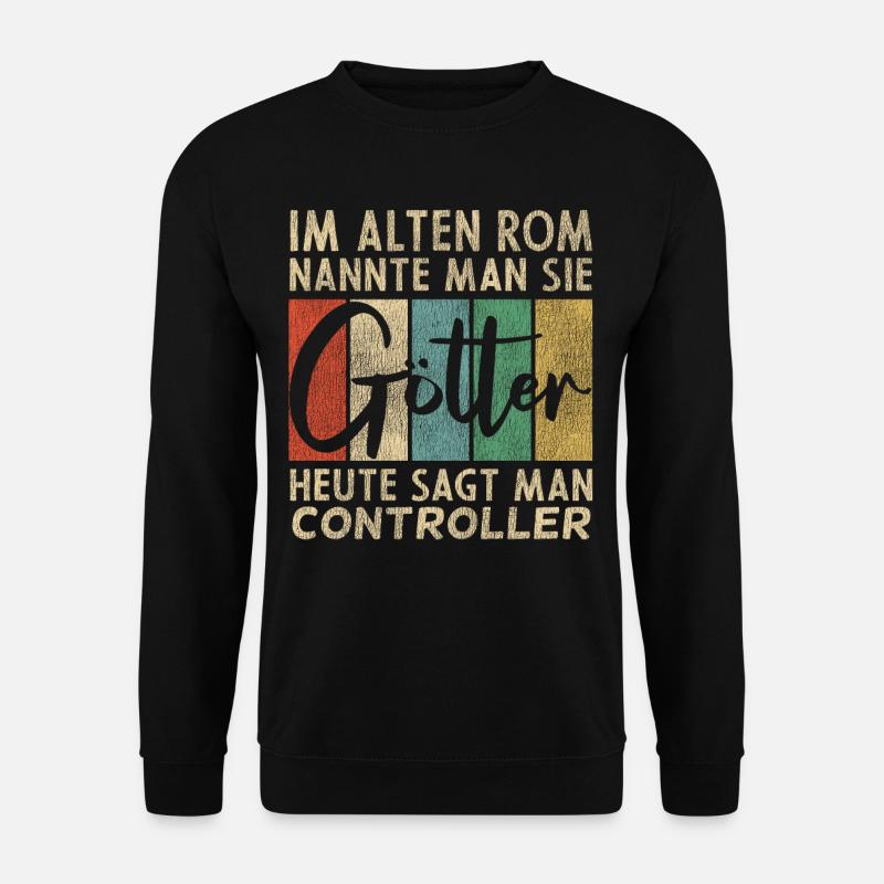 Lustige Controller Sprüche - Unisex Pullover - Schwarz