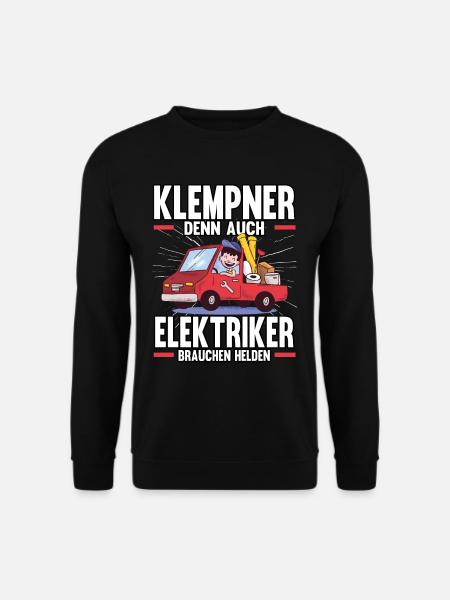 Klempner Sanitär Handwerker Gas Wasser Scheiße - Unisex Pullover - Schwarz