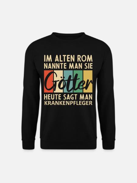 Lustige Krankenpfleger Sprüche - Unisex Pullover - Schwarz