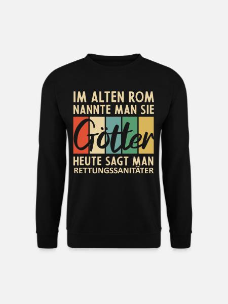 Lustige Rettungssanitäter Sprüche - Unisex Pullover - Schwarz